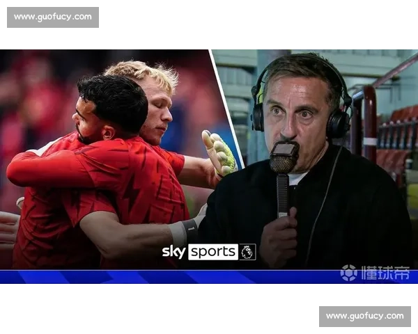 内维尔点破英超格局:阿森纳是唯一稳定高水平独苗 内维尔点破英超格局:阿森纳是唯一稳定高水平独苗